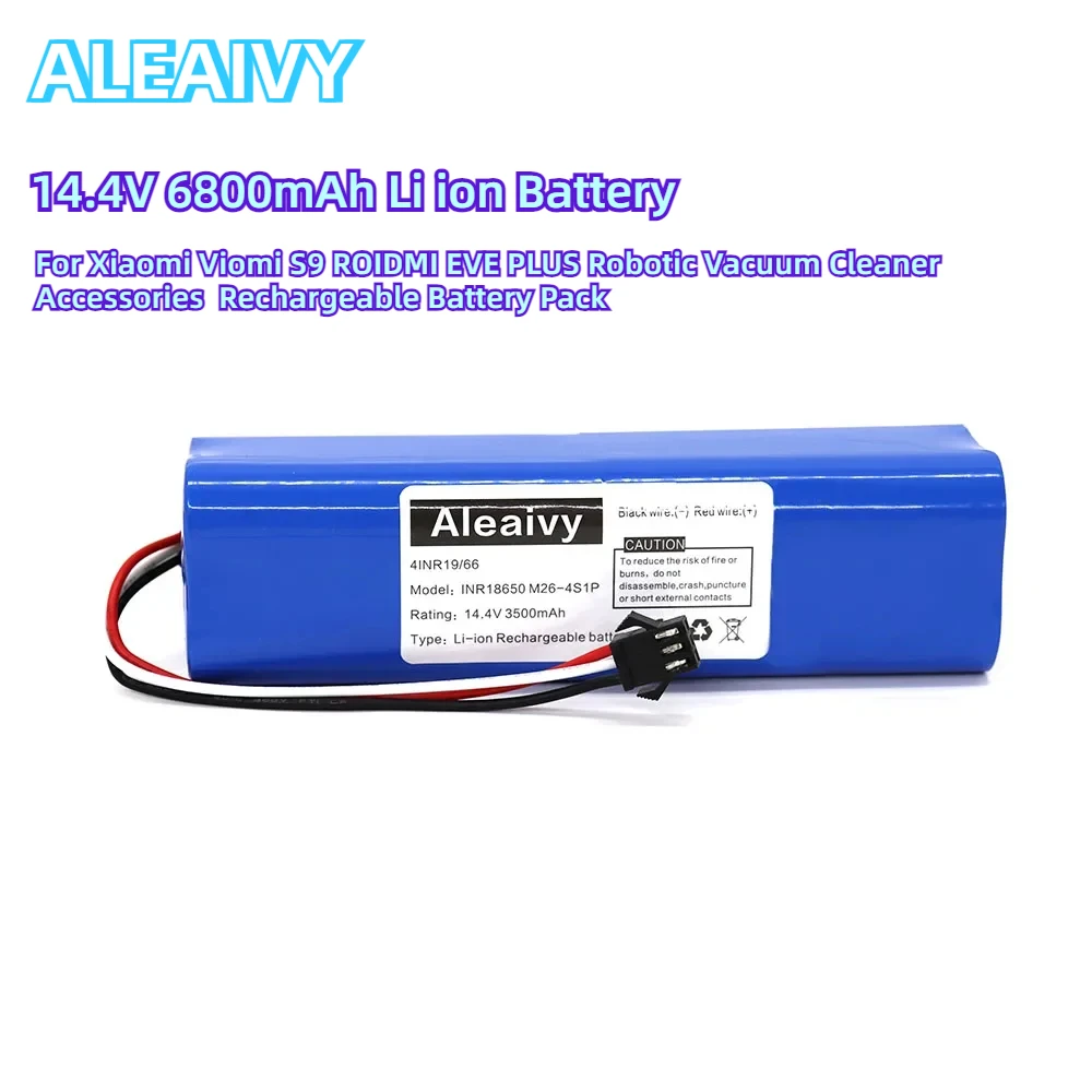 

14.4V 6800mAh Li ion Battery For Xiaomi Viomi S9 ROIDMI EVE PLUS Robotic Vacuum Cleaner Accessories Rechargeable Battery Pack