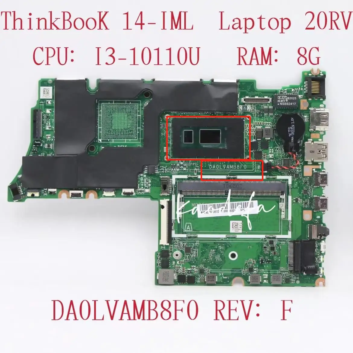 

DA0LVAMB8F0 For Lenovo ThinkBook 14-IML Laptop Montherboard CPU:I3-10110U UMA RAM:8G FRU: 5B20S43372 5B20S43386 100% Test OK