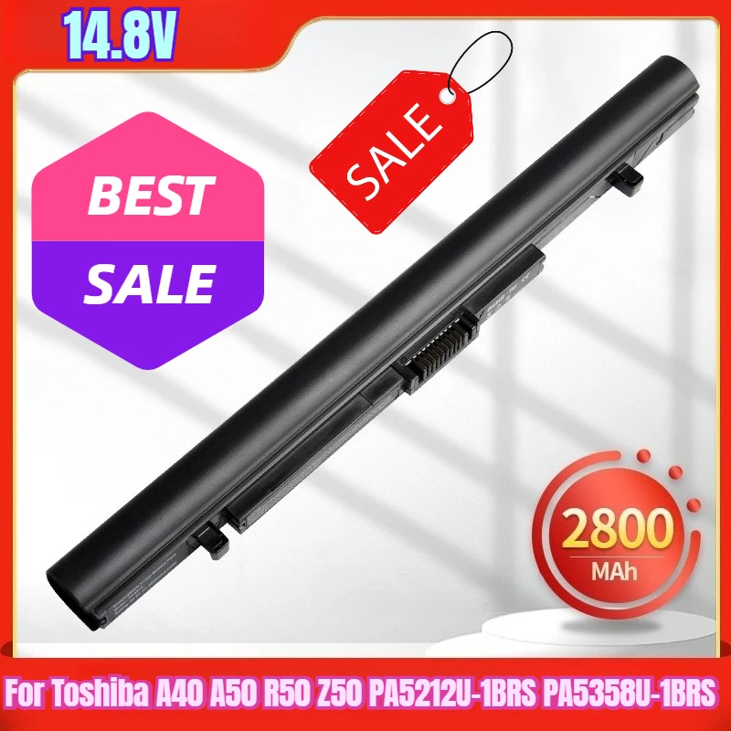 

14.8V 2800mAh Laptop Batteries for Toshiba A40 A50 R50 Z50 PA5212U-1BRS PA5358U-1BRS
