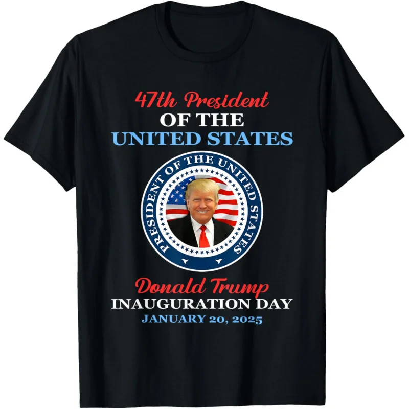 

Donald Trump 47th President 2025 Inauguration USA Patriotic T-Shirt Loose men's and women's clothing