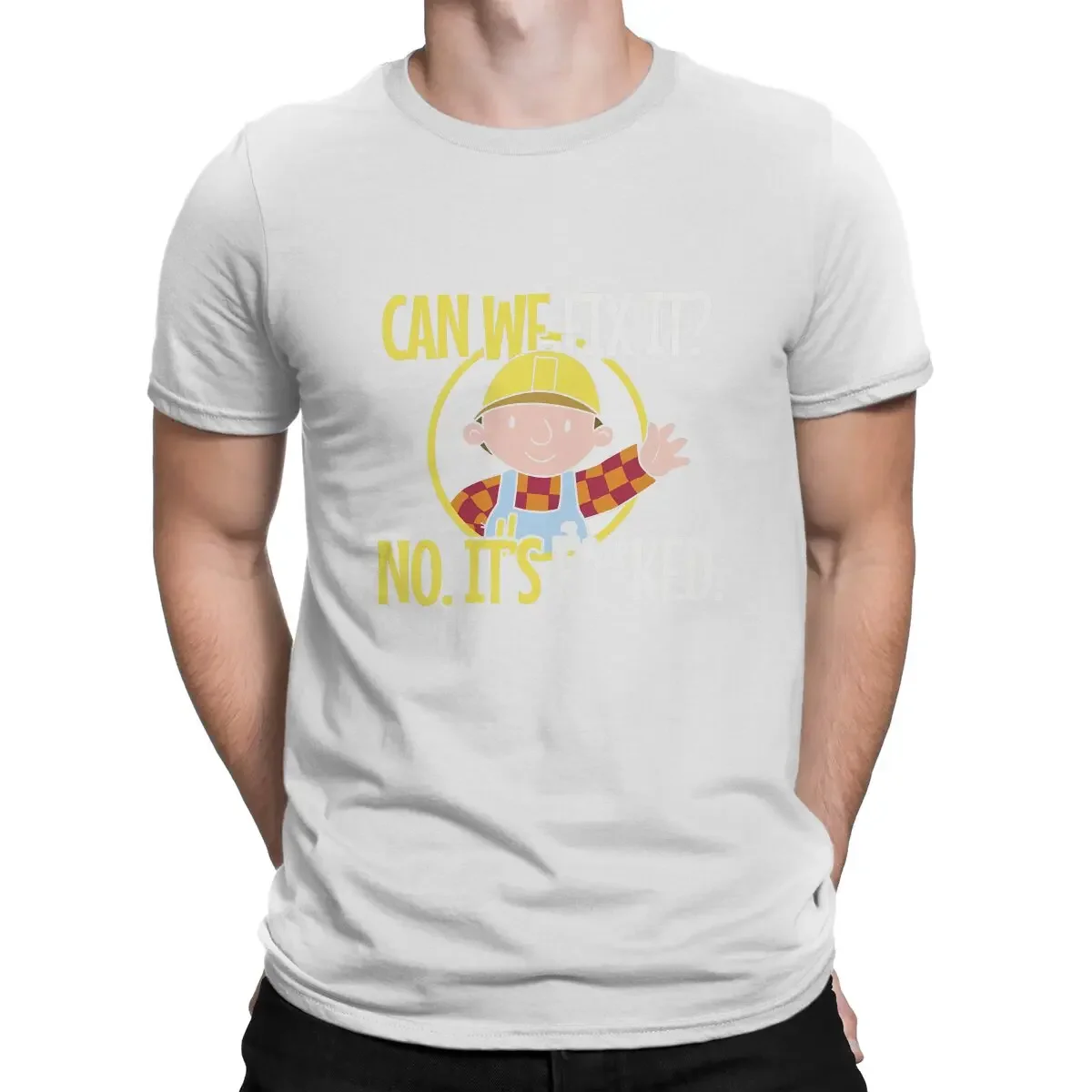 Gothic Crewneck TShirt Harajuku Tops Polyester Can We Fix It No Funny Repair Man Bob The Builder T Shirt funny graphic clothing