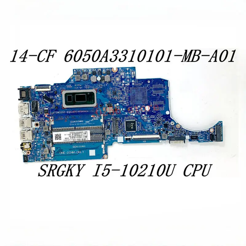 Mainboard 6050A3310101-MB-A01 For HP 14-CF Motherboard With SRGKY I5-10210U CPU