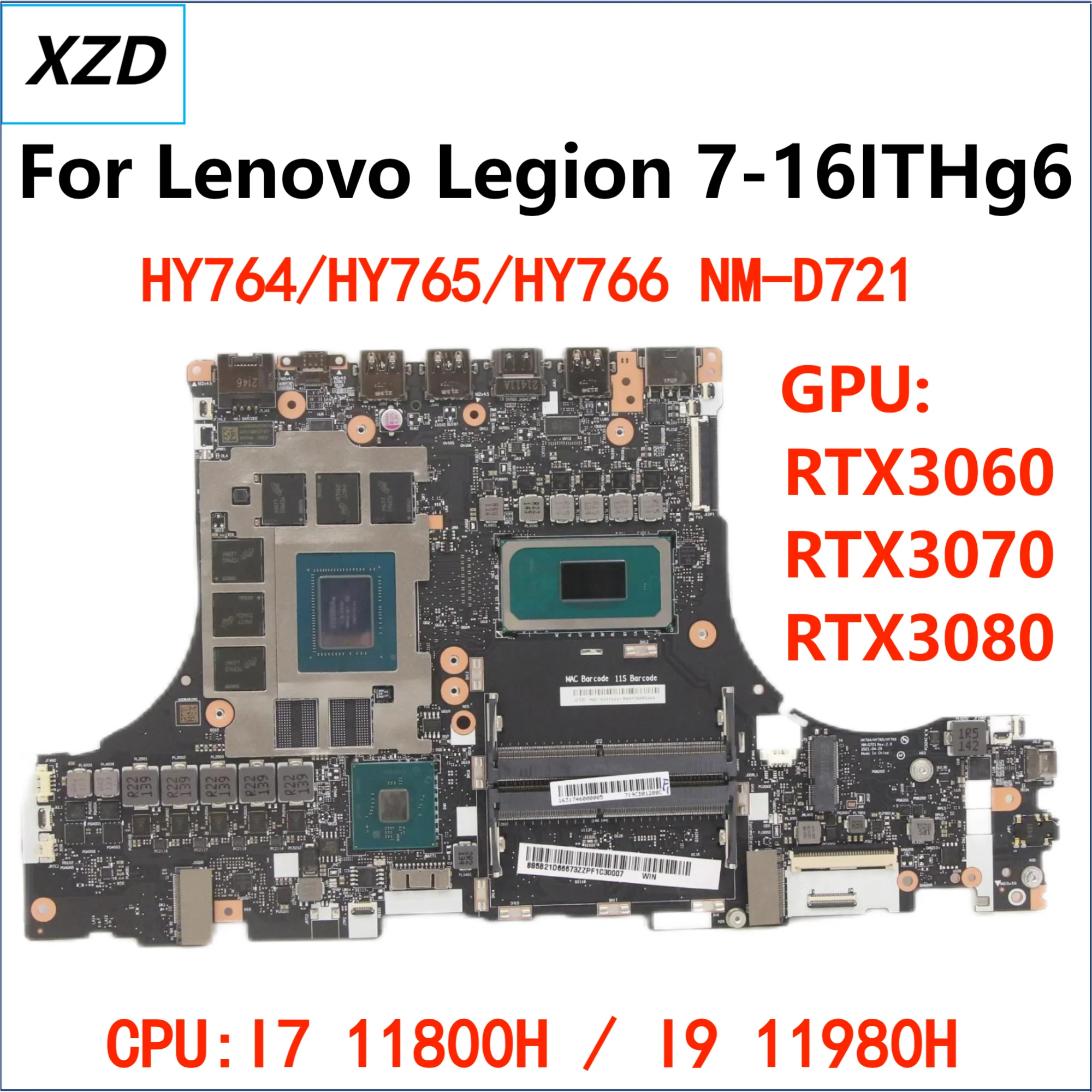 

HY764 HY765 HY766 NM-D721 Mainboard For Lenovo Legion 7-16ITHg6 Laptop Motherboard With i7 i9 CPU,TEST 100% OK