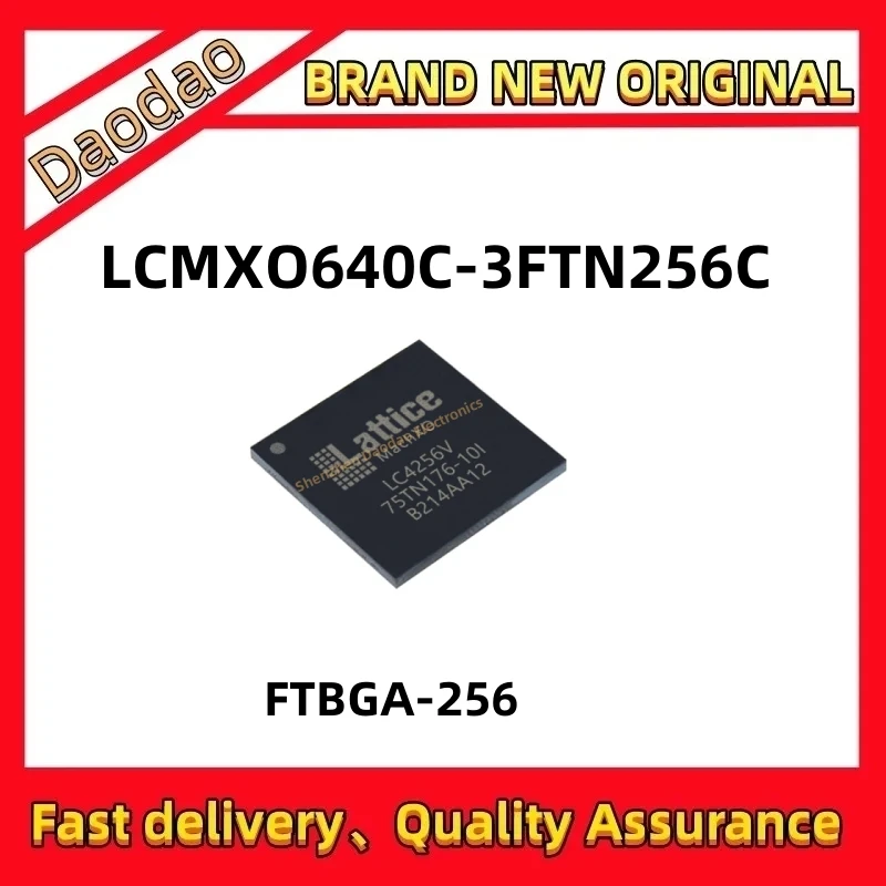 

LCMXO640C-3FTN256C LCMX0640C FPGA-256 Programmable Gate Array IC chip new original