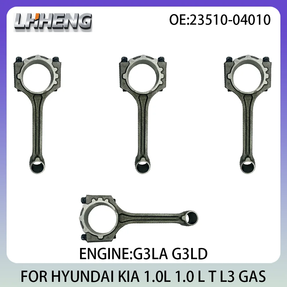 

Engine 4PCS Connecting Con Rod New Set FOR HYUNDAI i10 KIA PICANTO 1.0L 1.0 L T L3 GAS 10-21 G3LA G3LD 23510-04010 23510-04020