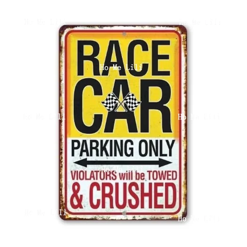 Race Car Parking Only Violators Will Be Towed And Crushed Vintage Metal Bathroom Sign