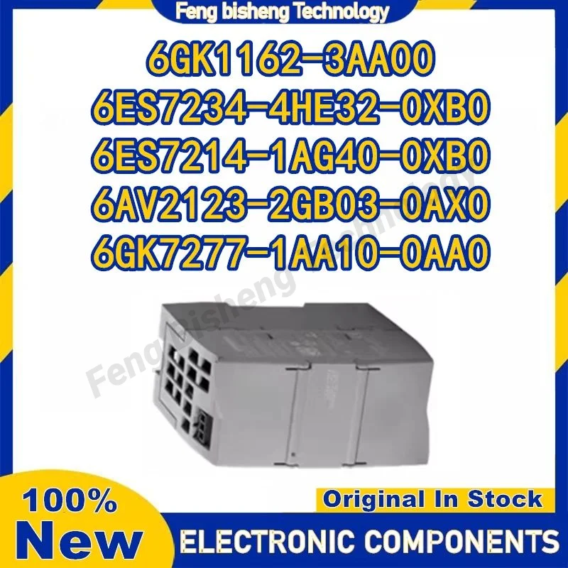 

New Original 6ES7214-1AG40-0XB0 6ES7234-4HE32-0XB0 6GK7277-1AA10-0AA0 6AV2123-2GB03-0AX0 6GK1162