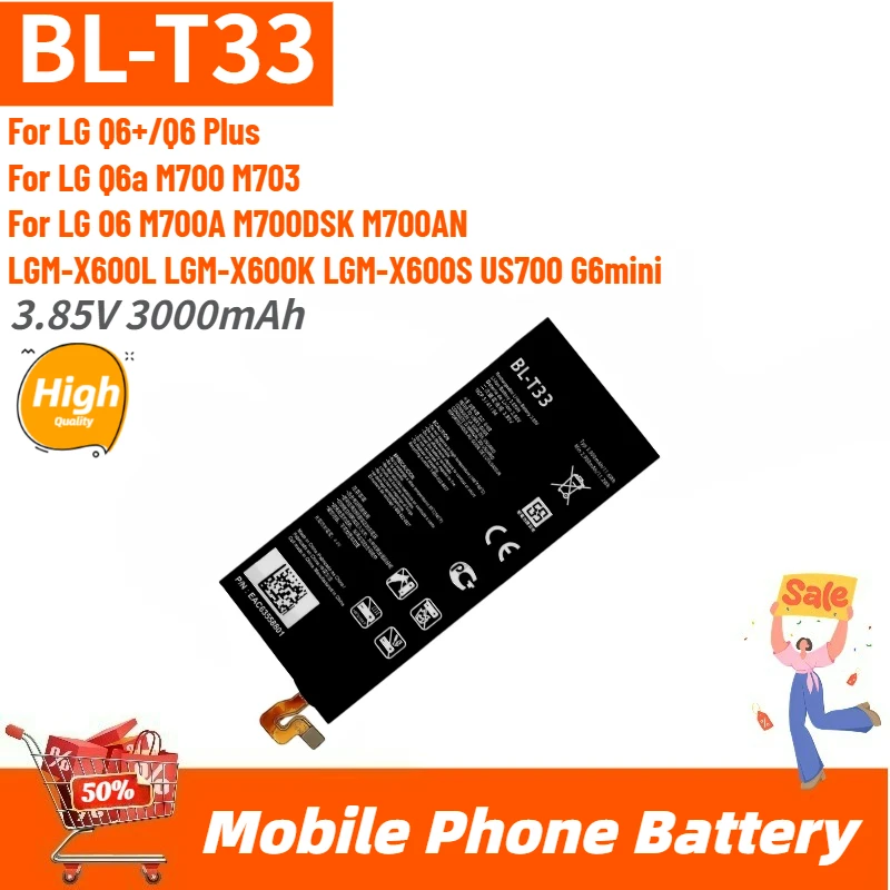 

High Quality BL-T33 Phone Battery 3.85V 3000mAh For LG Q6 M700A M700AN M700DSK M700N Brand New Replacement Battery