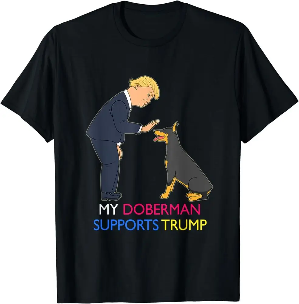 My Doberman Supports Trump Gift Doberman Pinscher T-Shirt