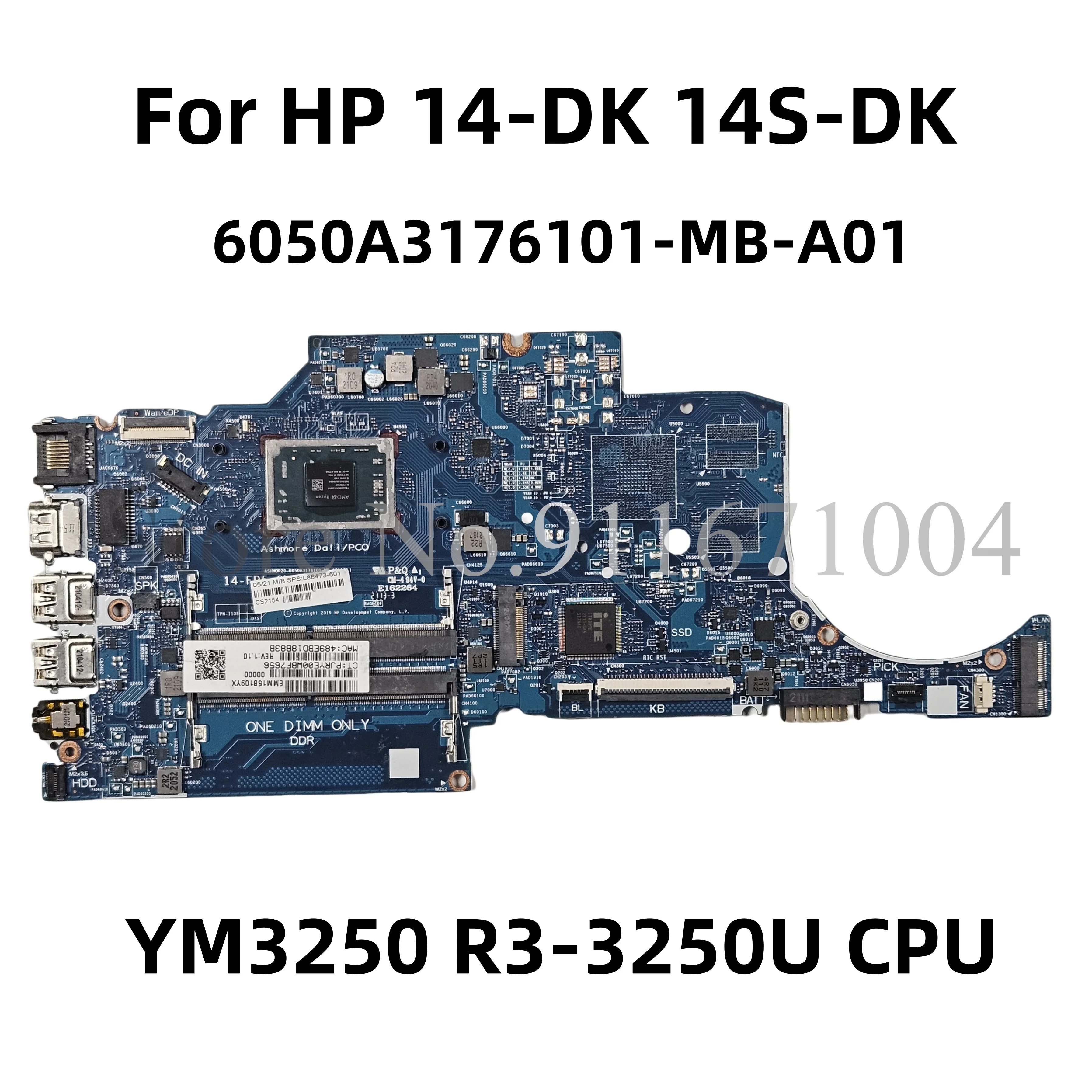 6050A3365001 6050A3176101-MB-A01 For HP 14-DK 14S-DK Laptop Motherboard With CPU YM3050 R3-3250U UMA L86471-601 DDR4 Mainboard