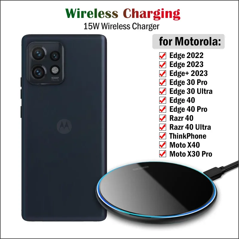 15W Fast Wireless Charger for Motorola Edge 40 30 Pro Razr 40 Ultra ThinkPhone Moto X40 X30 Pro Defy 2 Wireless Charging Pad