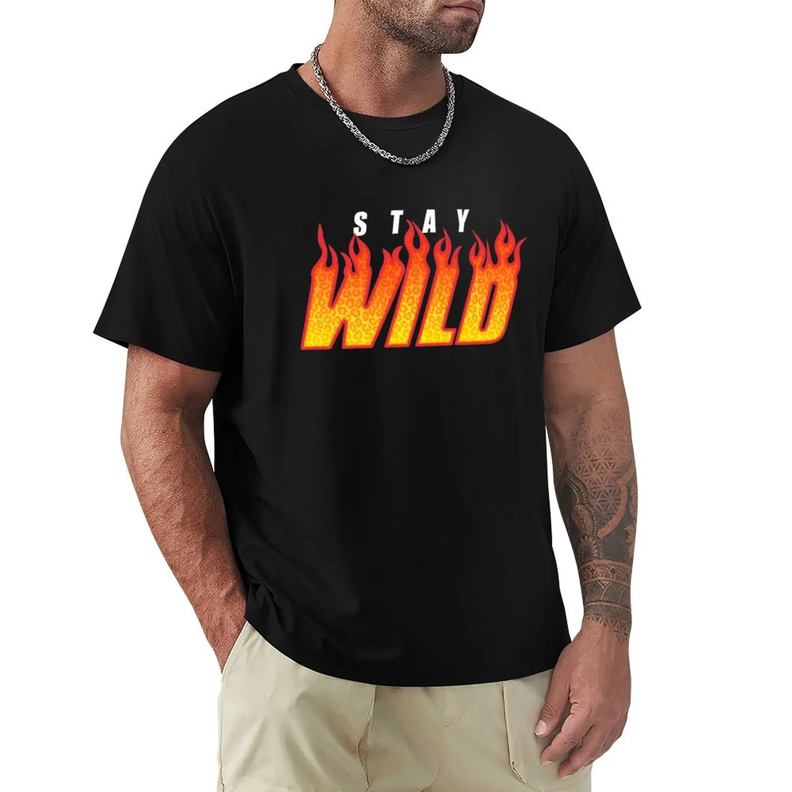 Stay Wild Fire Merch T-Shirt shirts graphic tees customs design your own mens shirts graphic tee