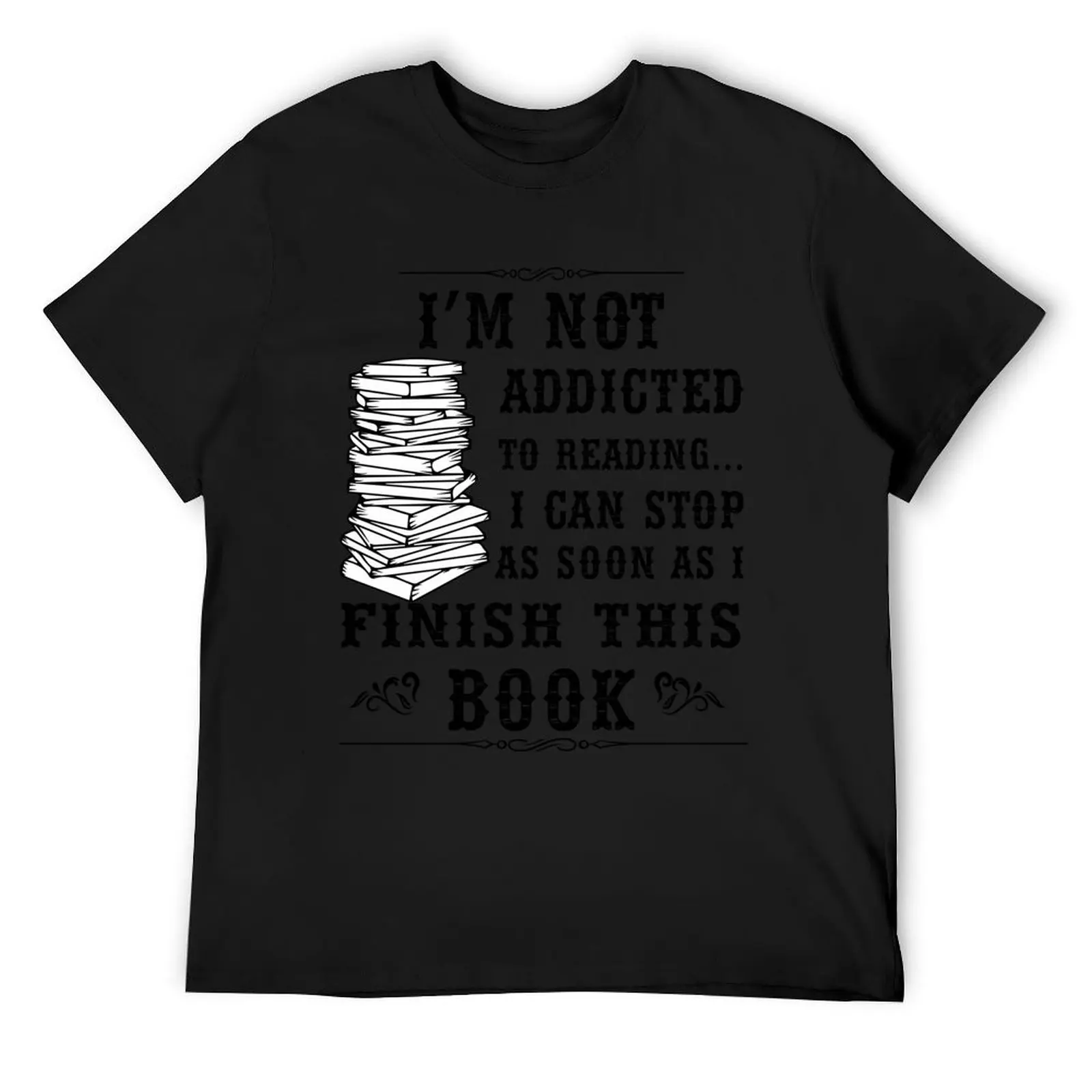 

Addicted Reading Finish T Shirt T-Shirt oversized t shirt tops Men's cotton t-shirt