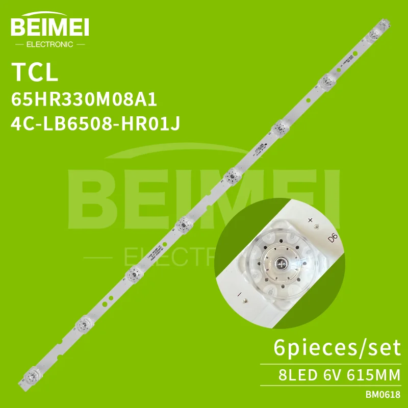 Backlight Led TV 65HR330M08A1 4C-LB6508-HR01J Led Strips for TCL D65A620U 65V2 65L2 65D6 6Pieces/Set TV Backlight