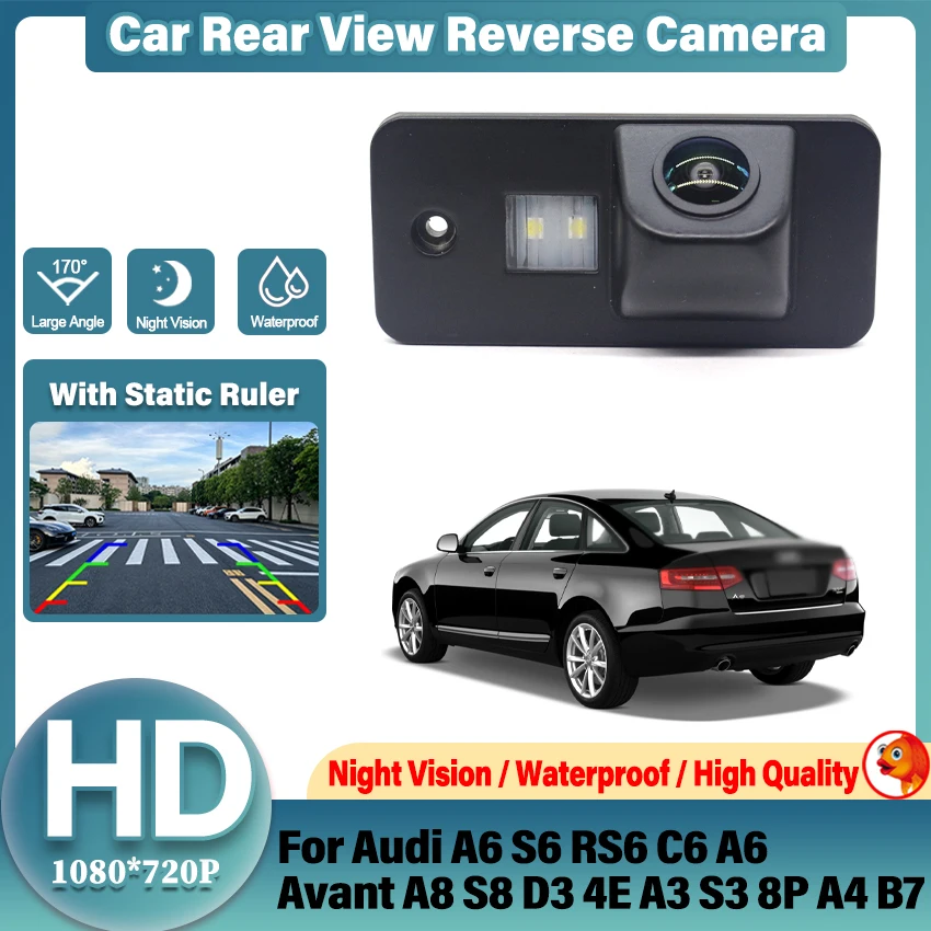 HD 1080x720P Car Rear Camera For Audi A6 S6 RS6 C6 2005~2009 A6 Avant 1997~2004 A8 S8 D3 4E 2002~2009 A3 S3 8P 2003~2009 A4 B7