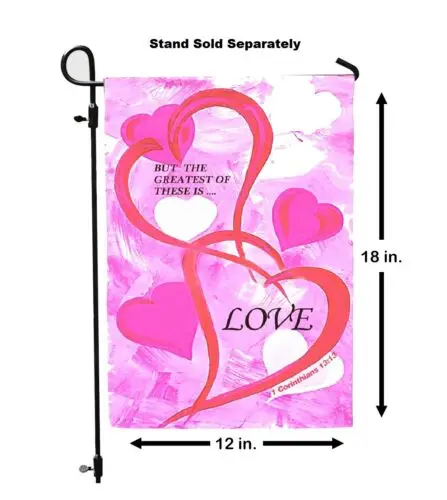 1 Corinthians 13:13 But The Greatest of These is Love Garden Flag Double Heart