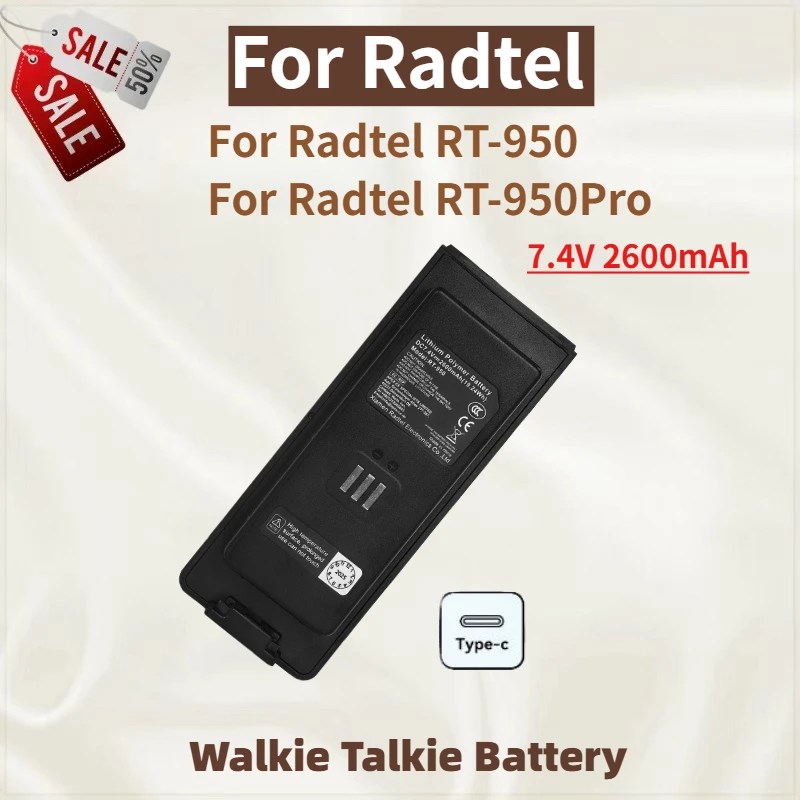 

High Quality 7.4V 2600mAh Walkie Talkie Battery With Type-C port for Radtel RT-950 for Radtel RT-950Pro New Replacement Battery