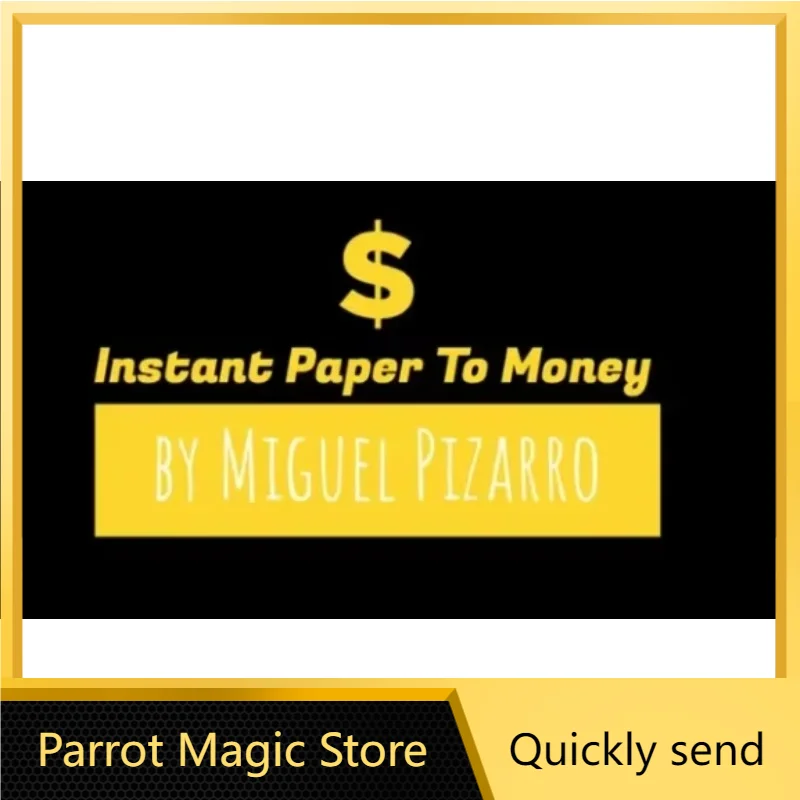 Instant Paper to Money by Miguel Pizarro and Crazy Jokers - Magic tricks（ Parrot Magic Store Download ）