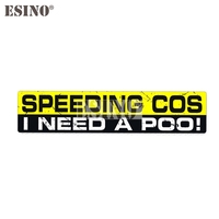 Creative Warning Speeding Cos I Need A Poo Sticker Cartoon PVC Decal Waterproof Car Body Pattern Vinyl