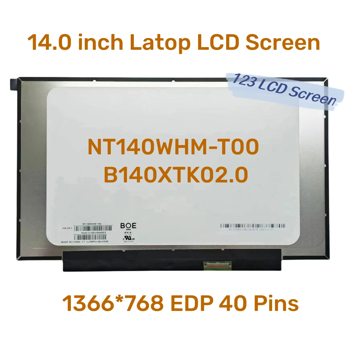 

14 Inch Touch Display Panel NT140WHM-T00 EDP 40Pin 1366x768 Laptop LCD Screen