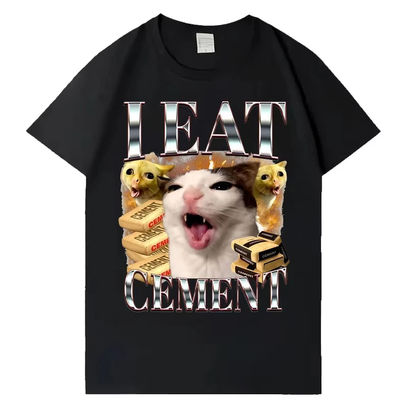 2026 Funny Cat I Eat Cement Hip Hop Print T Shirt Men Women Short Sleeve Tshirt High Quality Casual Tshirts Streetwear