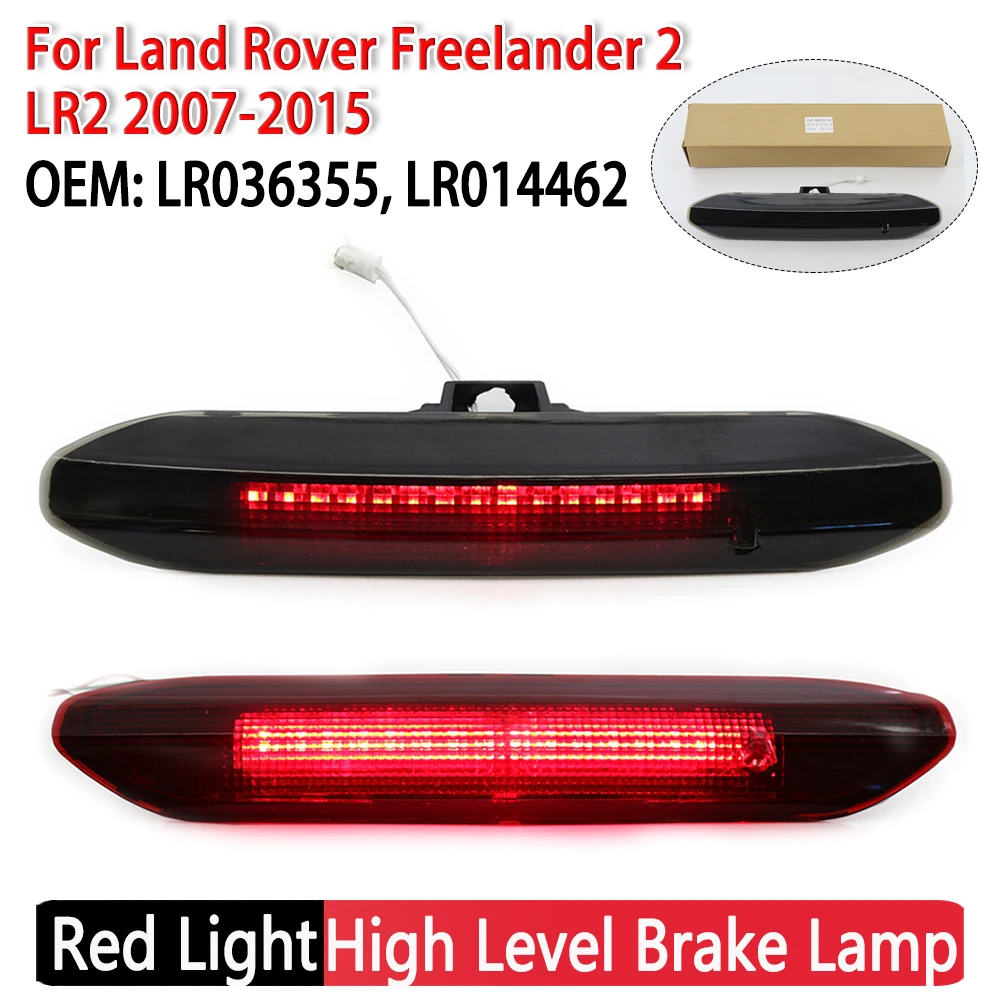 Car Rear High Level Brake Lamp LED High Mount Stop Light Boot Signal Lamp Auto Accessorise for Land Rover Freelander 2 2007-2015