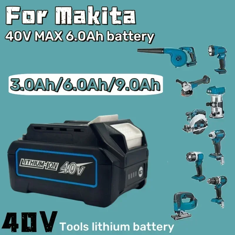 

For Makita 40V Battery 6.0Ah Li-ion Battery For XGT 40V BL4025 BL4040 BL4020 BL4050 BL4060 BL4050B Electric Drill Screwdriver