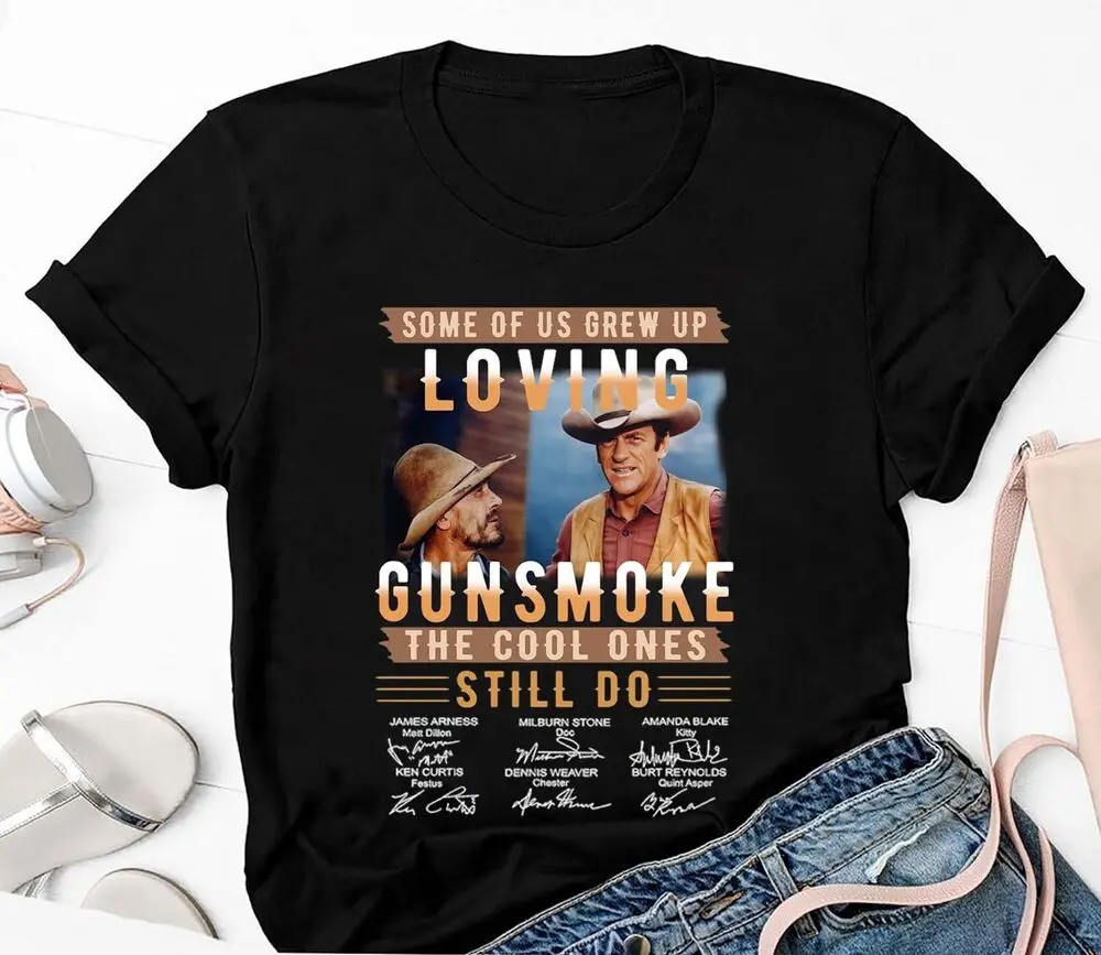 

Some Of Us Grew Up Loving Gunsmoke the Cool Ones Still Do Vintage T-Shirt