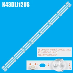 LED Strip for K43DLJ12US 43LF0206 VHIX-43U169MSY VHIX-43F169MSY K43DLJ12US K43DLJ10US JS-JP43A71081ER.909L R72-43D04-018-10