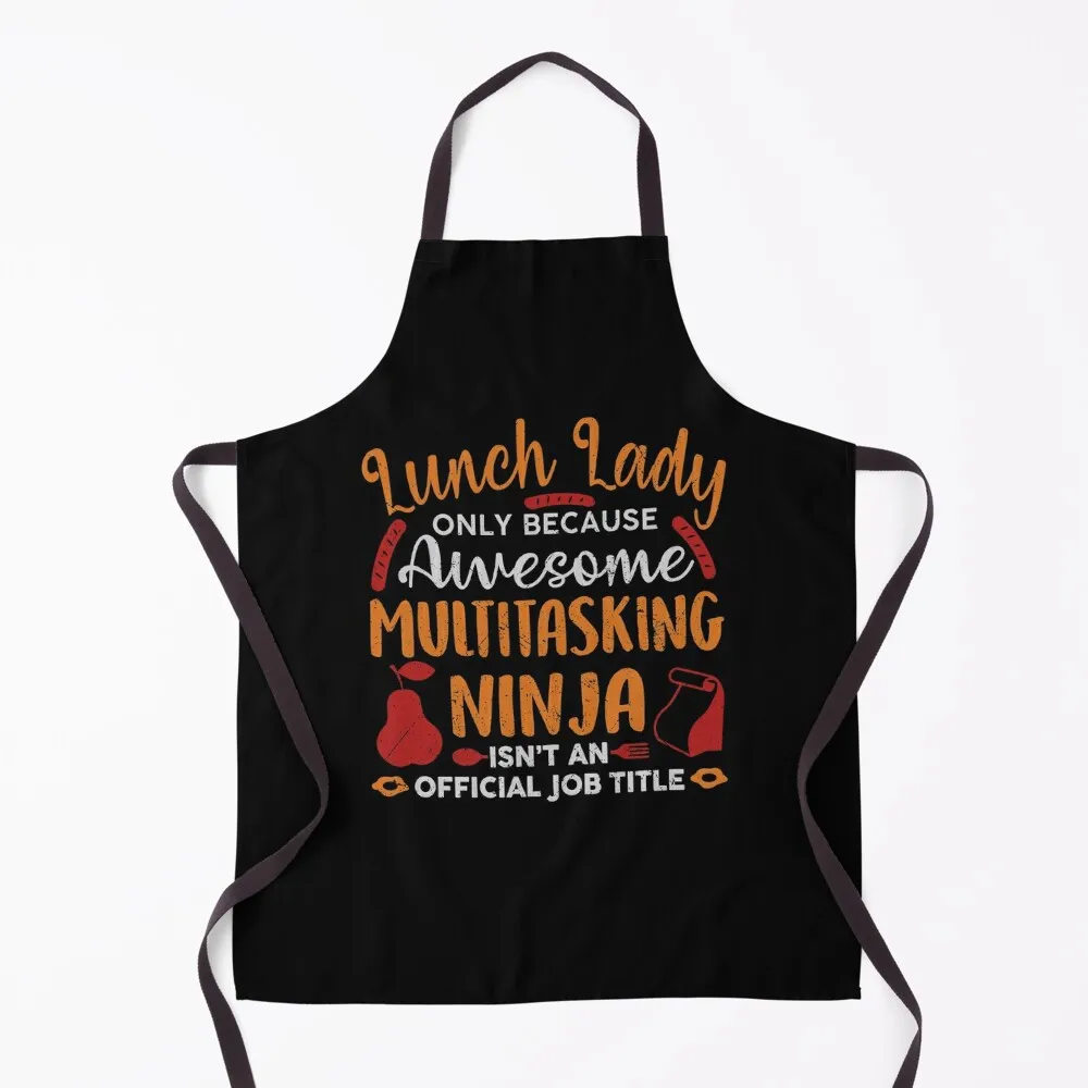 

Lunch Lady Awesome Multitasking Ninja Cafeteria Job Funny Apron kitchen woman Kitchen Supplies christmas kitchen Apron