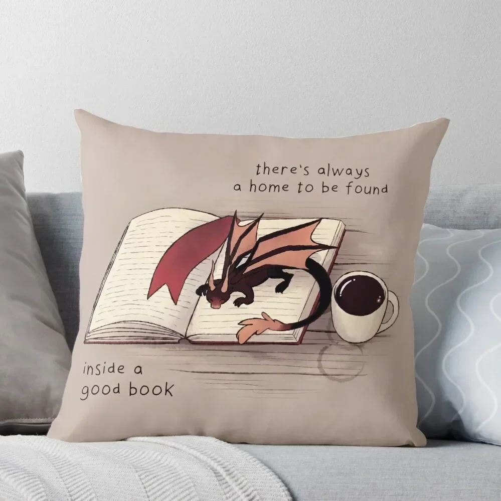 There's always a home to be found inside a good book Dragon Throw Pillow Decorative pillow case Pillow Cover