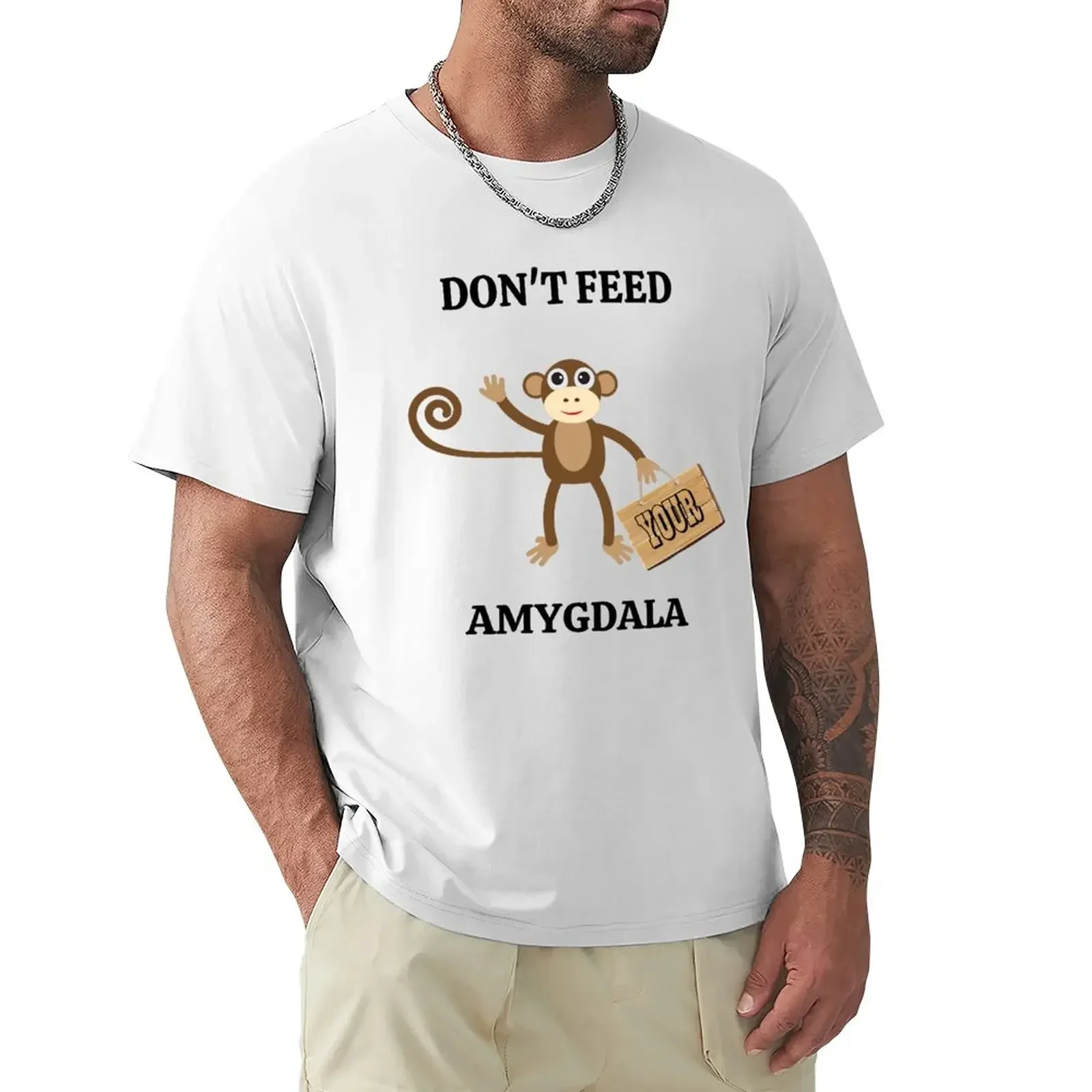 

Don't feed your Amygdala T-Shirt man clothes anime t shirts anime stuff cotton graphic tees men t shirt