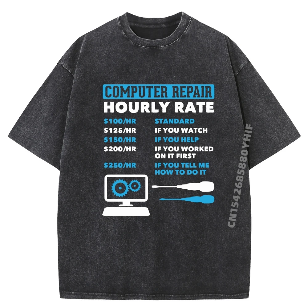

Computer Nerds Computer Repair Hourly Rate Computer Guys Luxury T Shirt Men High Quality Men's Clothing Washed Shirt Printing