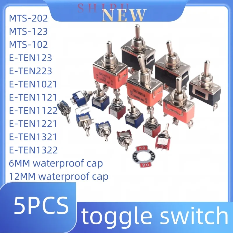 

5pcs ON/OFF/-ON MTS-202/123/102 E-TEN123 E-TEN223 E-TEN1021 E-TEN1121 E-TEN1122 E-TEN1221 E-TEN1321 E-TEN1322 MINI toggle switch