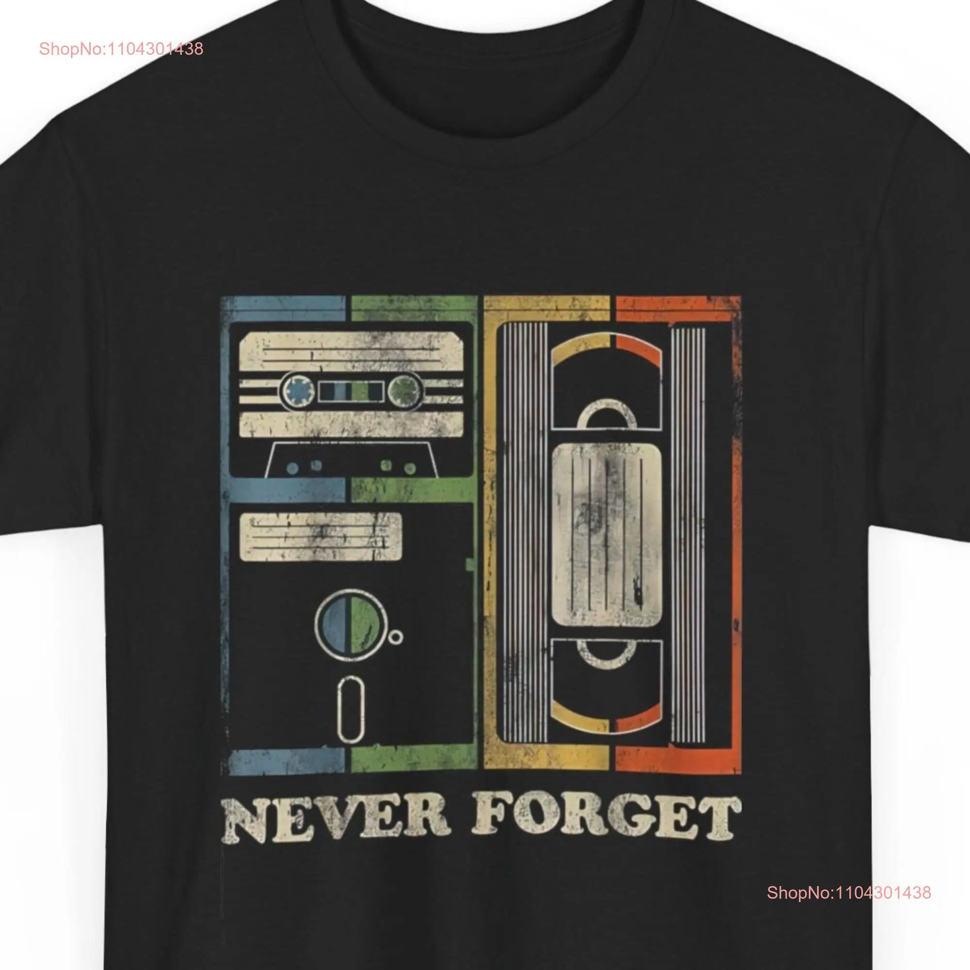 Funny Retro Never Forget 1980s 1990s T Shirt long or short sleeves