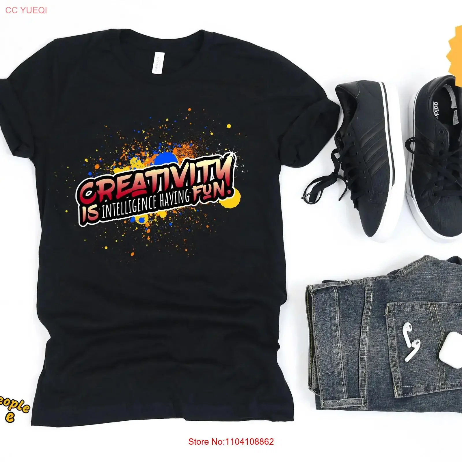 Creativity is Intelligence Having Fun Love ArT T Shirt ArtisT for Lover Teacher Student vintage Washed Slightly