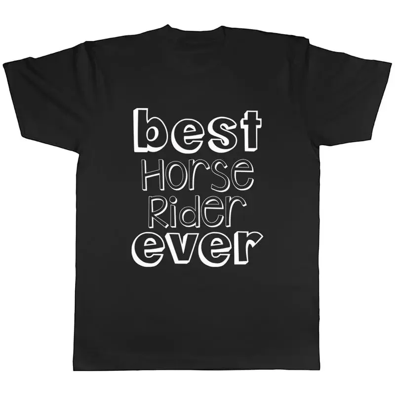 

Best Horse-Rider Ever Mens Unisex T-Shirt Tee