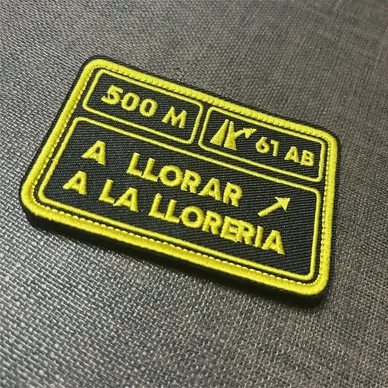 500M A LLORAR Spanish Embroidery Patches Tactical Hook&Loop Patch Morale Badge Alphabet Accessories Emblem Backpack Hat Stickers