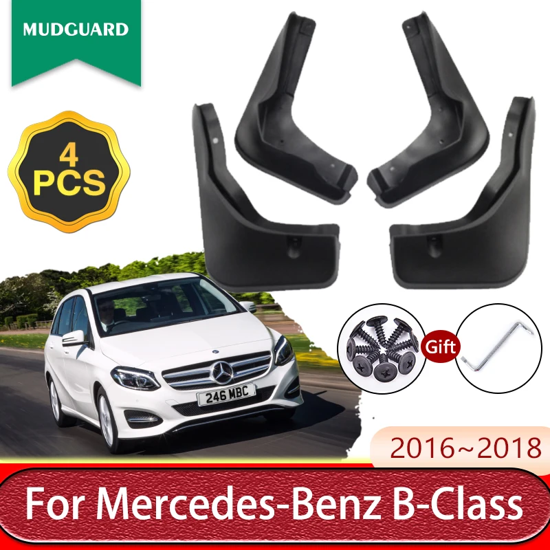 

4X for Mercedes-Benz B-Class W246 B 2016 2017 2018 Accessories Car Wheel Mudguards Mudflaps Anti-Splash Guards Mud Flaps Fender