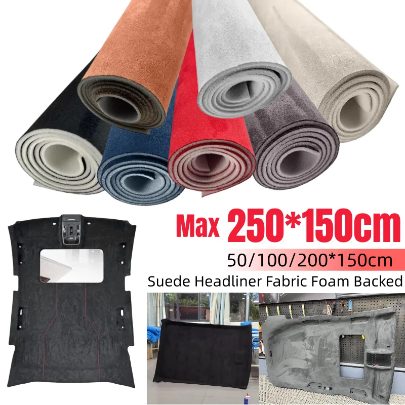 

Refurbished Car Roof Fabric Fix Car Lining Sky Fabric Non Adhesive Repair Synthetic Suede Fabric with Sponge Backing for SUV RV