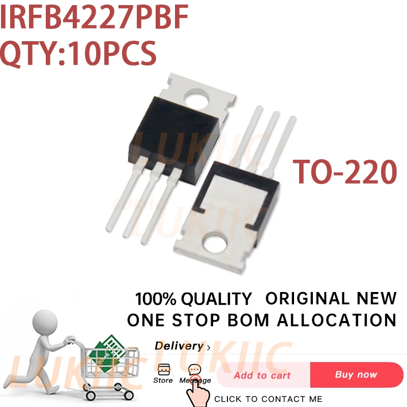 (10PCS) 100% New IRFB4227PBF IRFB4227 FB4227