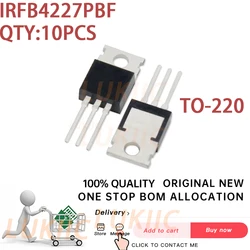 (10PCS) 100% New IRFB4227PBF IRFB4227 FB4227