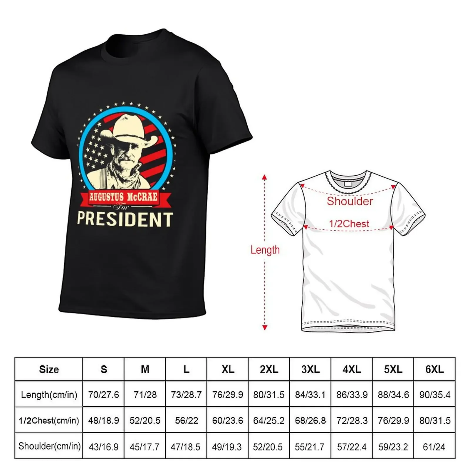 Lonesome dove- Augustus McCrae for President T-Shirt plus sizes boys whites Aesthetic clothing mens t shirts pack