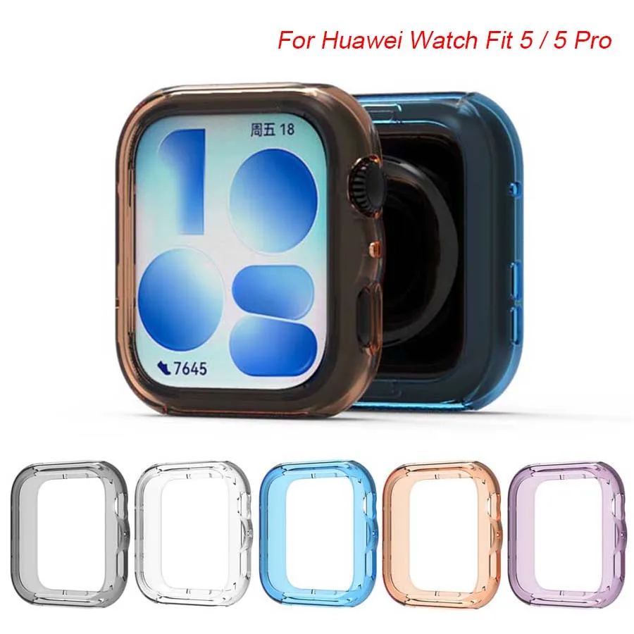 For Huawei Watch Fit 5 5 Pro Case Cover Soft TPU Protective Shell Bumper For Huawei Fit 3 4 4 Pro SmartWatch Protector Accessory