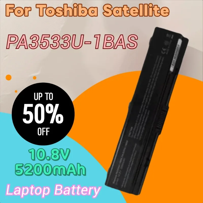 

New High Quality 10.8V 5200mAh Laptop Battery PA3534U-1BAS for Toshiba Satellite A200 A350D A355D A355 A300 A305 A305D A350 A202