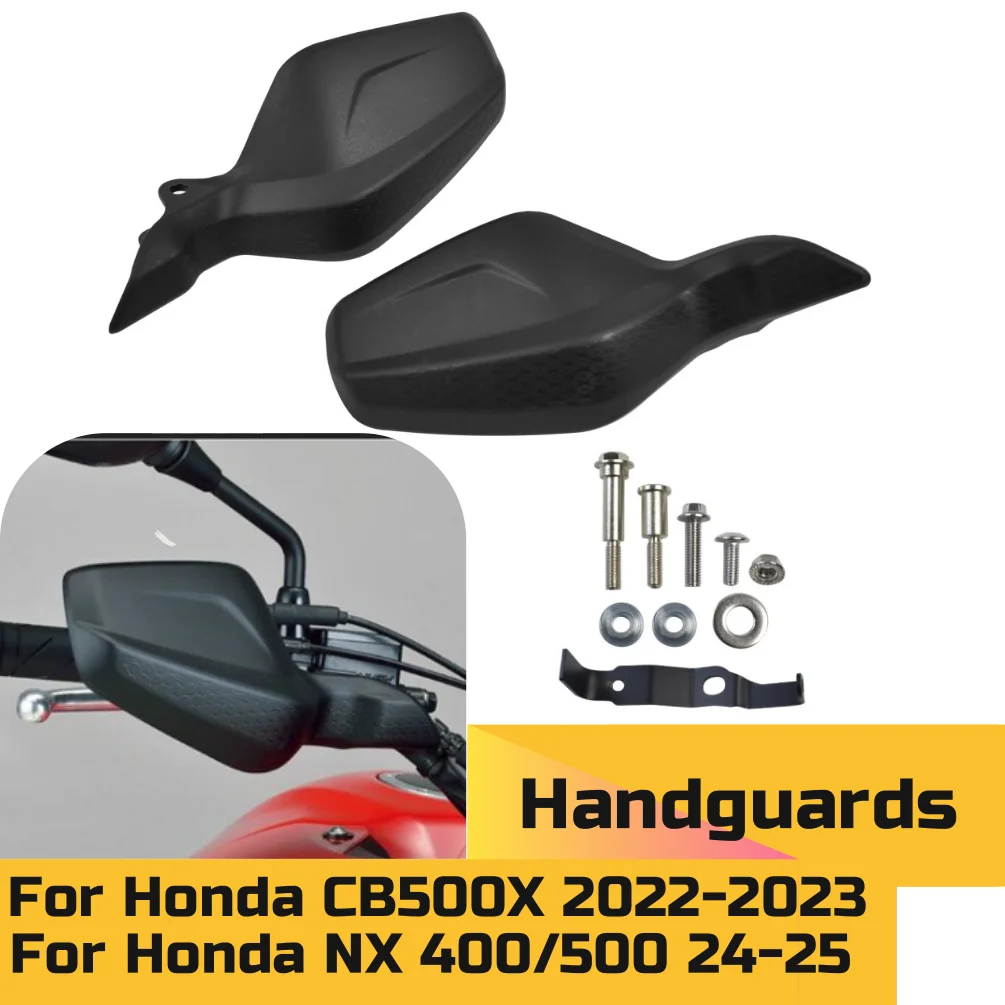 

Защита для рук CB500X, защита руля NX400 NX500 2024 2025, аксессуары для мотоциклов Honda CB 500X 2022 2023