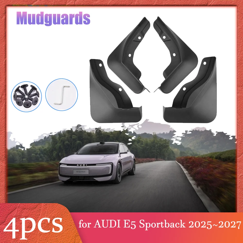 

Car Mudflaps for AUDI E5 Sportback 2025~2027 2026 Mud Flaps Splash Guards Cover Mudguards Front Rear Wheel Fender Accessories