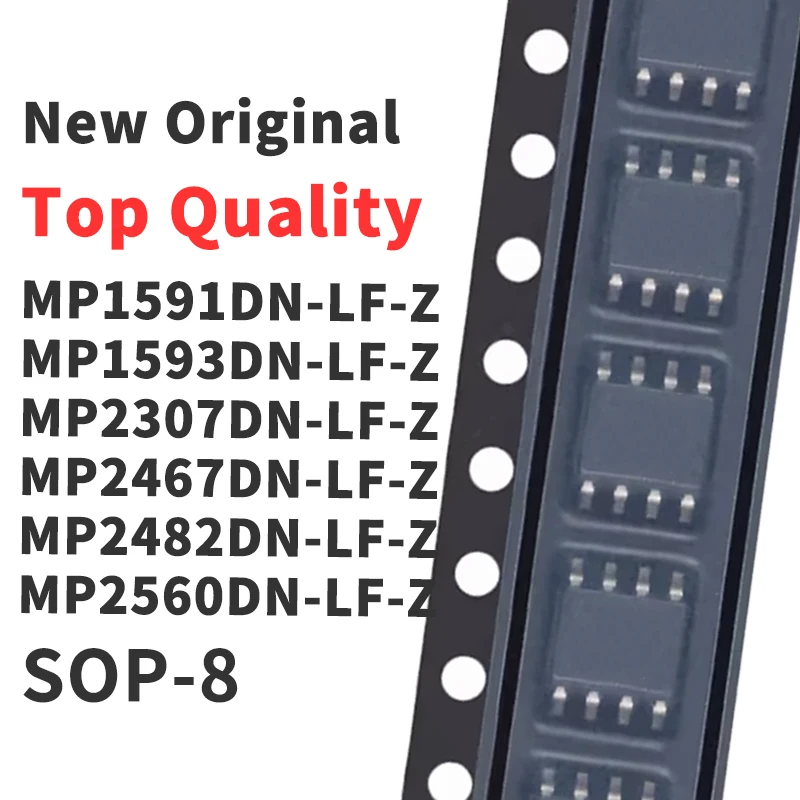 (10 Pieces) MP1591DN-LF-Z MP1593DN-LF-Z MP2307DN-LF-Z MP2467DN-LF-Z MP2482DN-LF-Z MP2560DN-LF-Z SOP-8 New Original