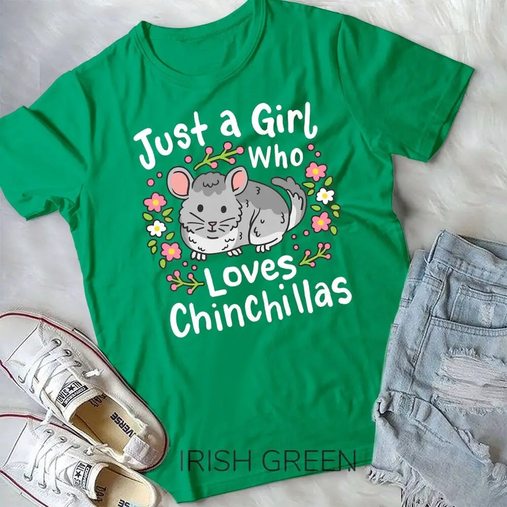 Chinchilla Funny Just a Girl Who Loves Chinchillas Unisex T-shirt