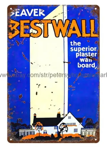 Beaver Bestwall superior plaster wall board metal tin sign wall art to print